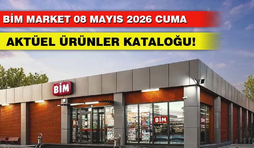 BİM 08 Mayıs Cuma 2026 Aktüel Ürünler Kataloğu Yayında!