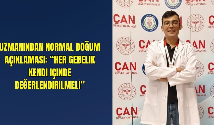 Uzmanından normal doğum açıklaması: “Her gebelik kendi içinde değerlendirilmeli”