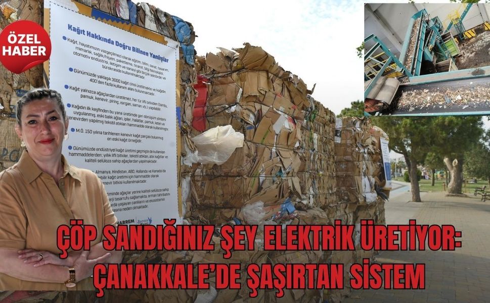 Çöp sandığınız şey elektrik üretiyor: Çanakkale’de şaşırtan sistem