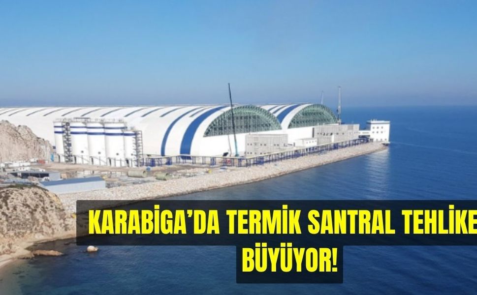Karabiga’daki Termik Santral Kapasite Artışı Projesine Çevre Örgütlerinden Tepki