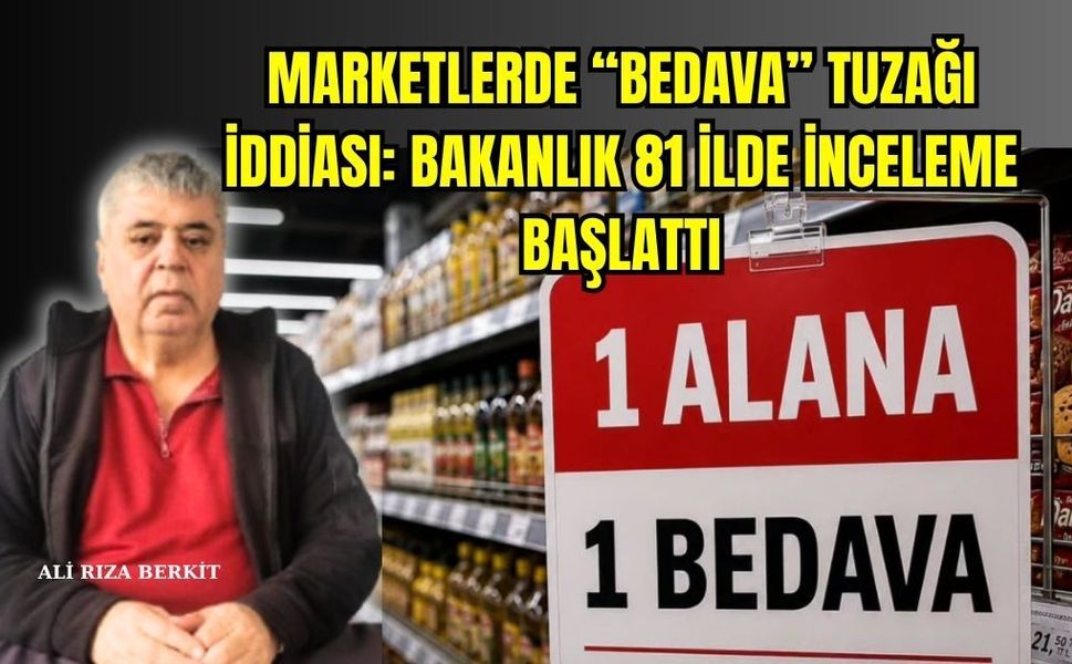 Marketlerde "Bir Alana Bir Bedava" yanıltıcı olabilir