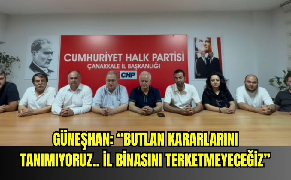 Güneşhan: “Butlan Kararlarını tanımıyoruz”