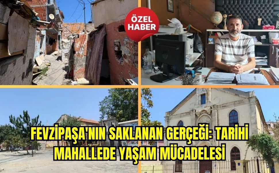 Fevzipaşa'nın Saklanan Gerçeği