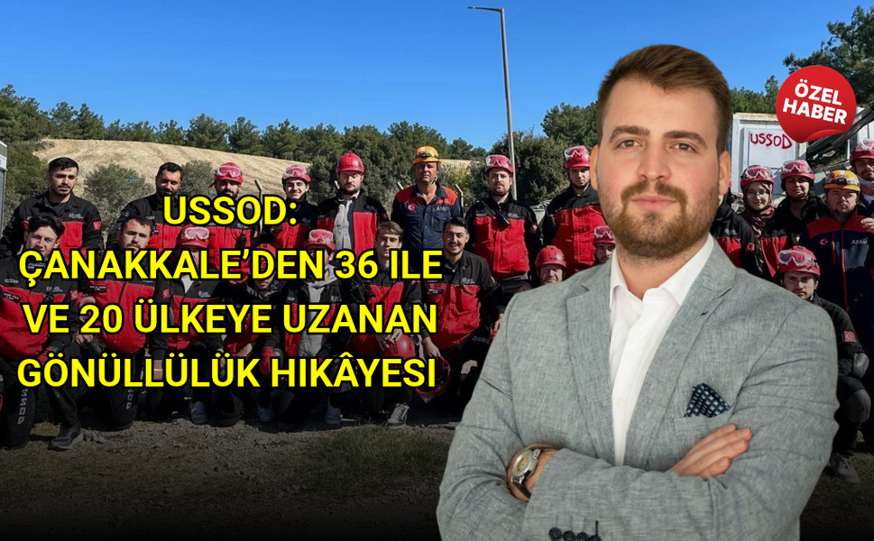 USSOD: Çanakkale’den 36 ile ve 20 ülkeye uzanan gönüllülük hikâyesi