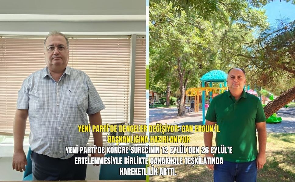 Yeni Parti’de dengeler değişiyor: Can Ergun İl Başkanlığına hazırlanıyor