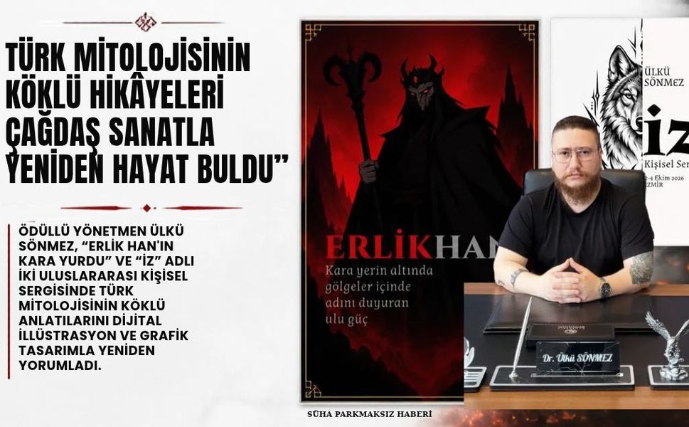 Türk mitolojisi Erlik Han, Ülkü Sönmez’in dijital sanatıyla geleceğe taşınıyor