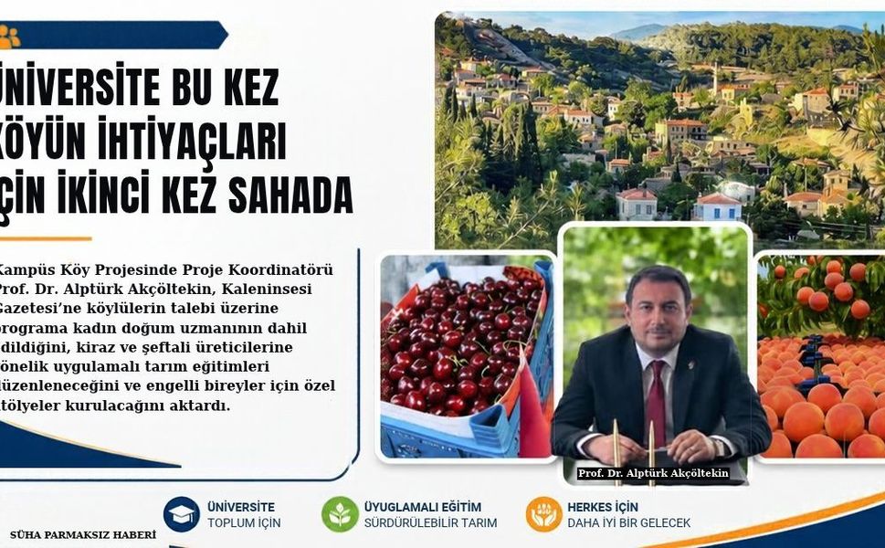 Kampüs-Köy bu kez Adatepe’de: Sağlıktan Tarıma Akçöltekin detayları anlattı