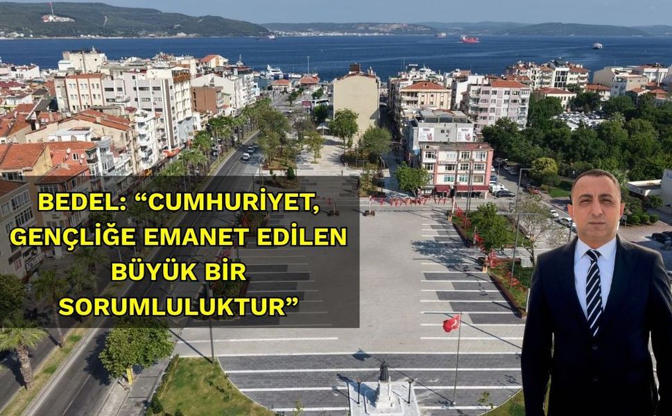 Bedel: “Cumhuriyet Gençlerle Yaşayacak, Türkiye Gençlerle Yükselecek!”