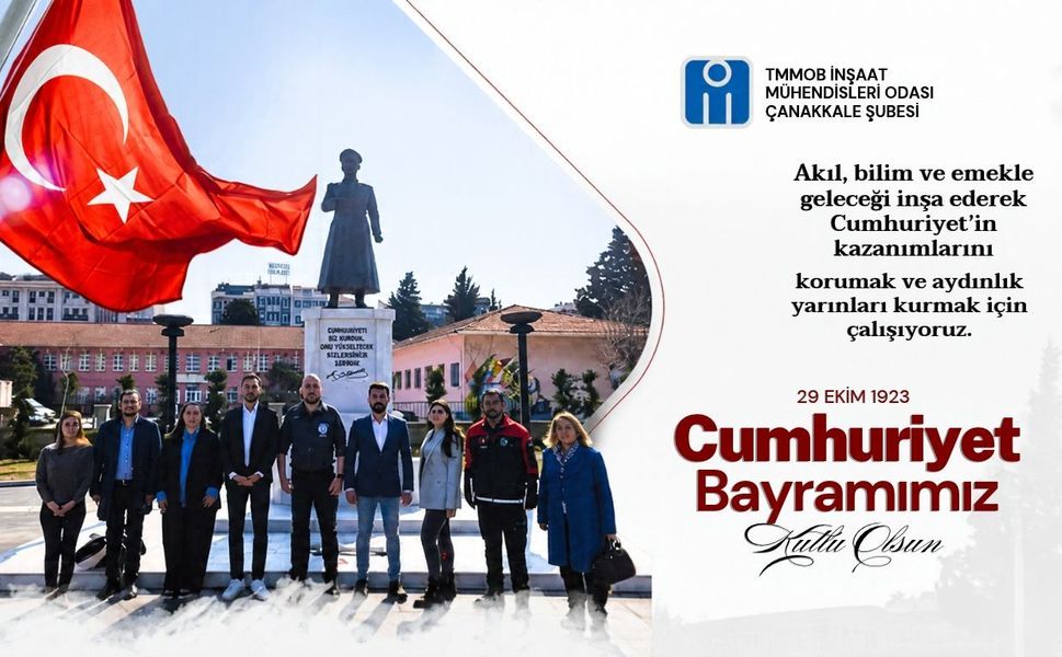 İnşaat Mühendisleri Odası Çanakkale Şubesi’nden 29 Ekim Mesajı