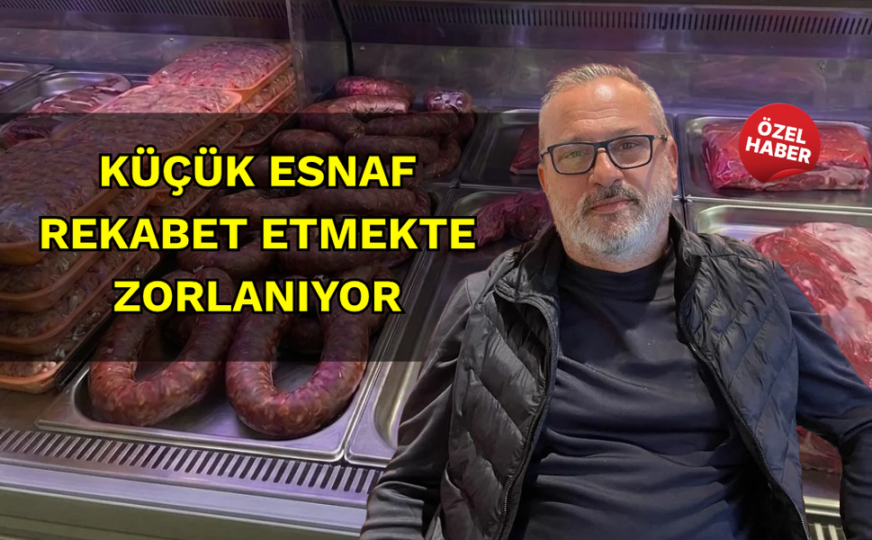 Et fiyatlarında dikkat çeken fark: Küçük esnaf rekabet etmekte zorlanıyor