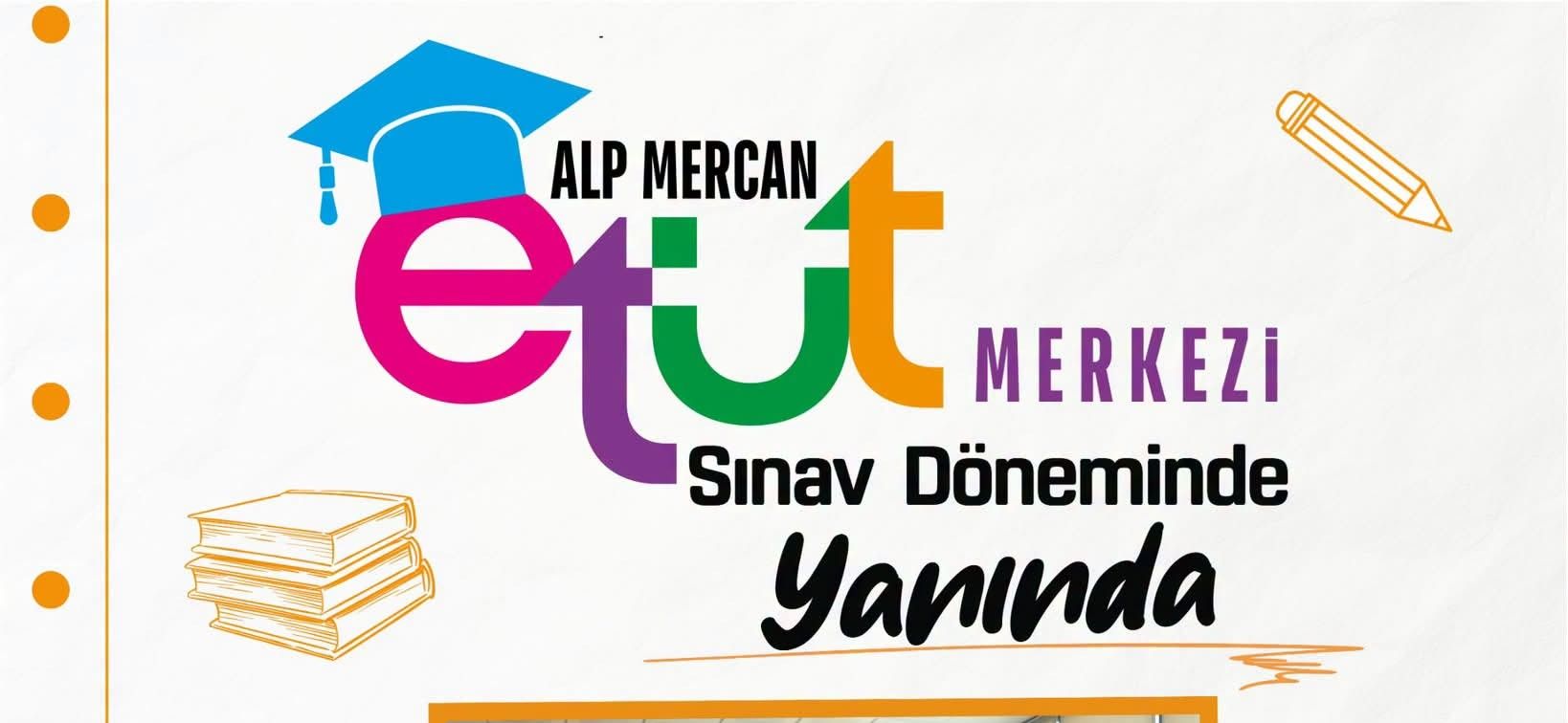 Alp Mercan Etüt Merkezi sınav haftasında gece yarısına kadar açık