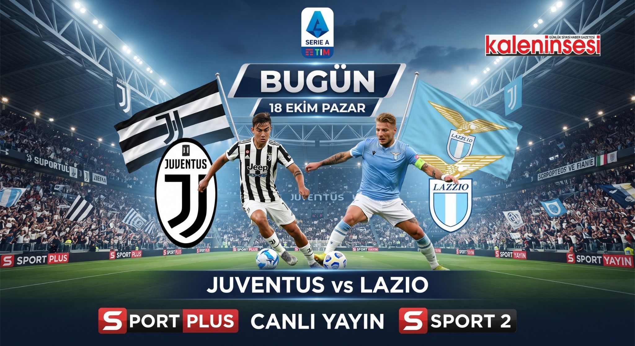 Juventus Lazio maçı nerede izlenir, şifresiz canlı hangi kanalda?