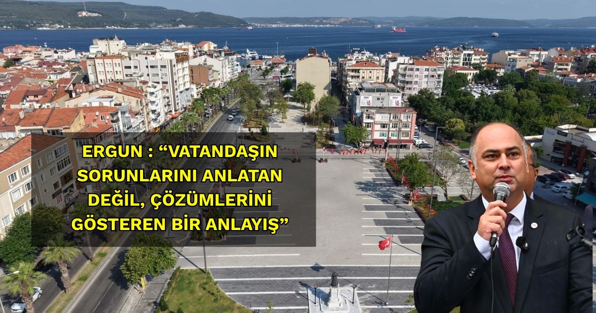 Ergun : “Vatandaşın Sorunlarını Anlatan Değil, Çözümlerini Gösteren Bir Anlayış”